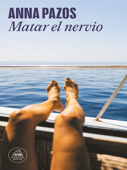 Title details for Matar el nervio by Anna Pazos - Available